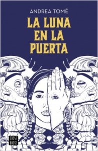 portada_la-luna-en-la-puerta_andrea-tome_201811231600